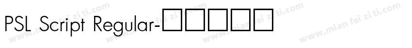 PSL Script Regular字体转换